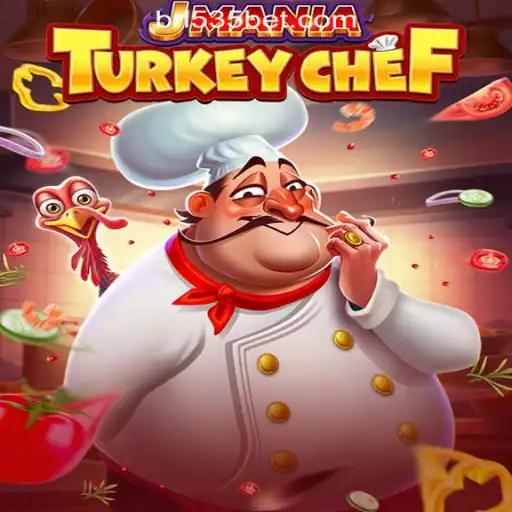 Discover the Culinary Adventure in JManiaTurkeyChef: A New Gaming Experience with 535Bet.com Oficial Slots Brasil #1